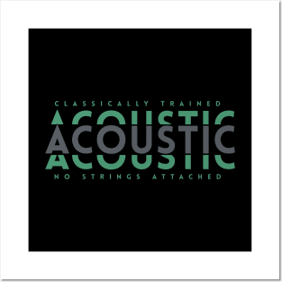 Classically Trained Acoustic Dark Green Posters and Art